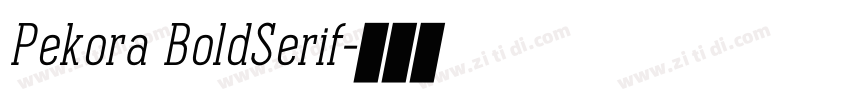 Pekora BoldSerif字体转换